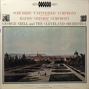 George Szell LP Schubert: Unfinished Symphony No. 8 / Haydn: Oxford Symphony 92